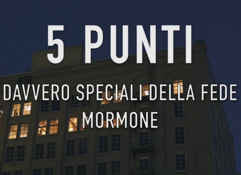 5 Punti davvero speciali della fede Mormone