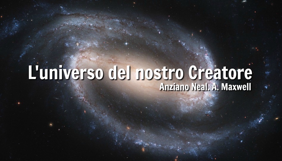 L'universo del nostro creatore