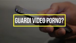 Dipendenza dalla pornografia: i segnali per riconoscerla e gli effetti sulla vita di tutti i giorni