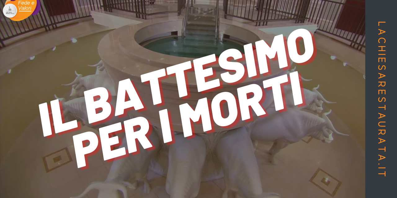 battesimo per i morti