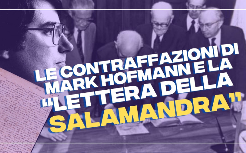 Mark Hofmann e la “Lettera della Salamandra”